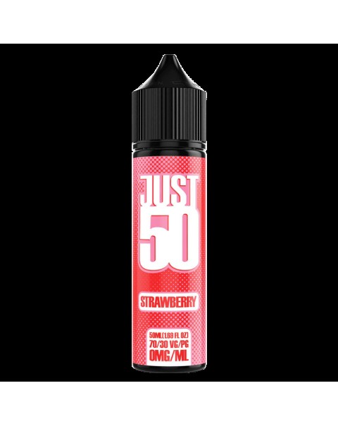 STRAWBERRY E LIQUID BY JUST 50 50ML 70VG